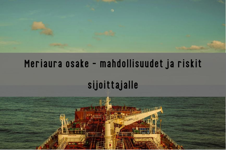Meriaura osake – sijoittajan analyysi