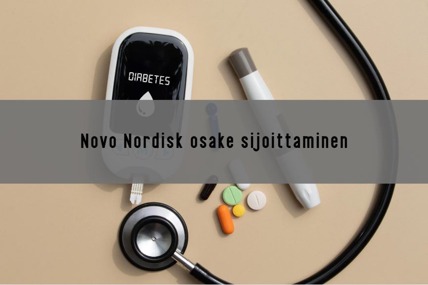 Novo Nordisk osake – Kannattaako sijoittaa?
