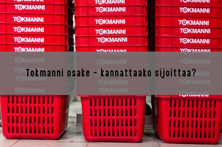 Tokmanni osake – kannattaako sijoittaa?